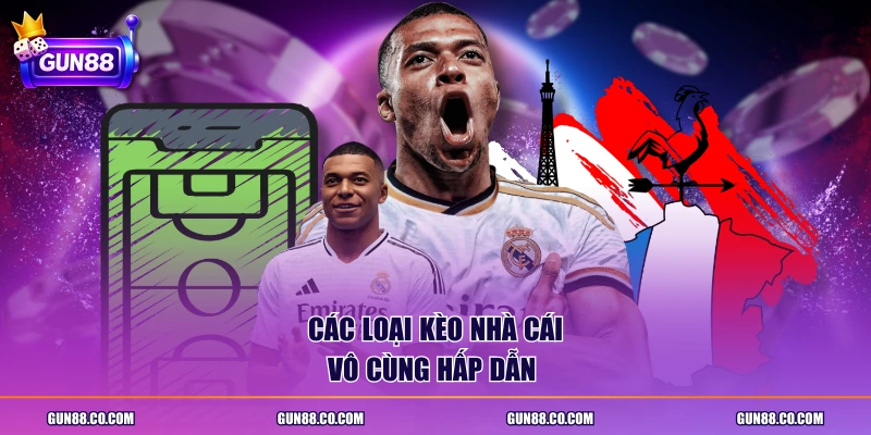 Các loại kèo nhà cái vô cùng hấp dẫn 