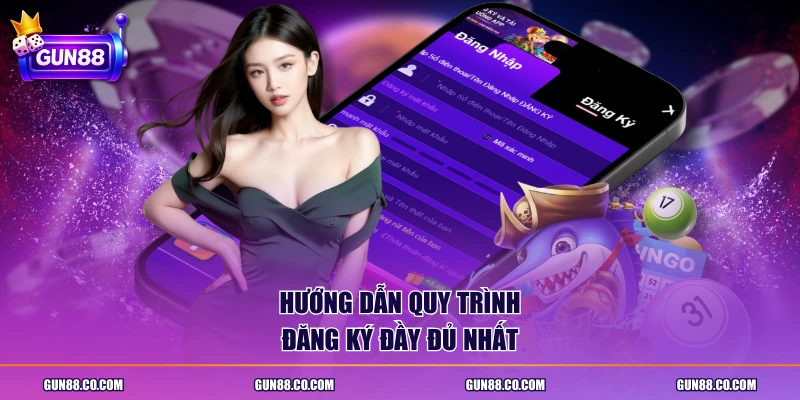 Hướng dẫn quy trình đăng ký đầy đủ nhất