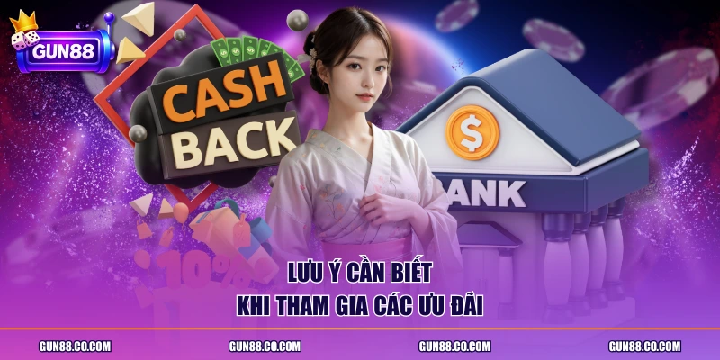 Lưu ý cần biết khi tham gia các ưu đãi