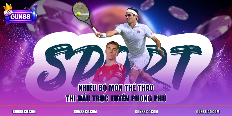Nhiều bộ môn thể thao thi đấu trực tuyến phong phú