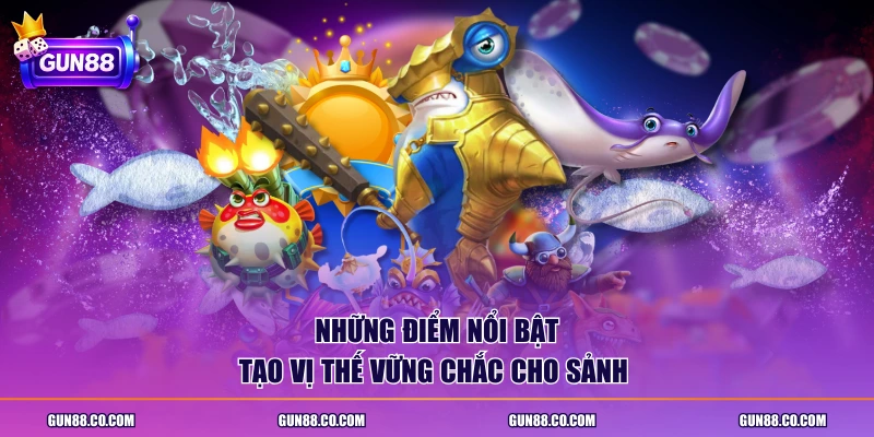 Những điểm nổi bật tạo vị thế vững chắc cho sảnh