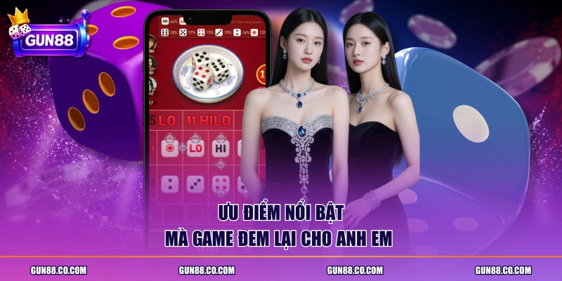Ưu điểm nổi bật mà game đem lại cho anh em 